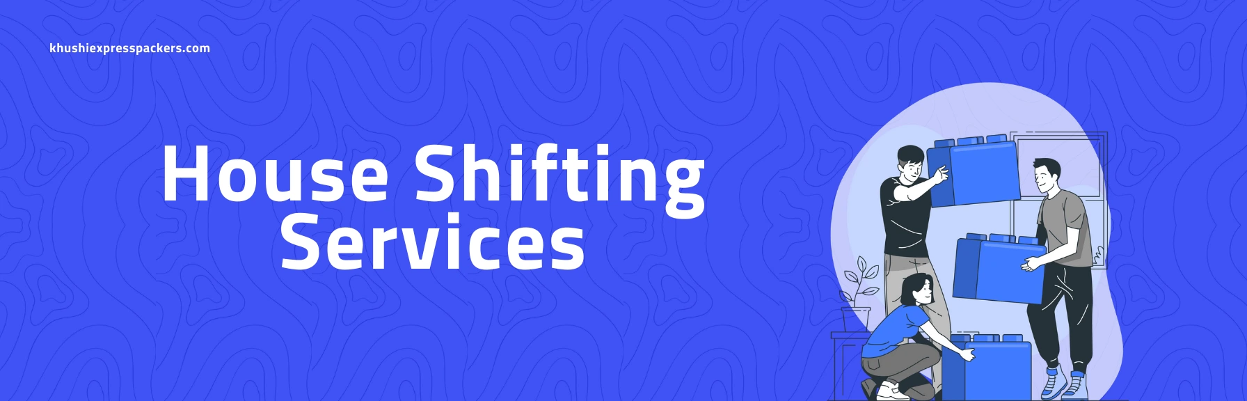 Khushi Express Packers and Movers House Shifting