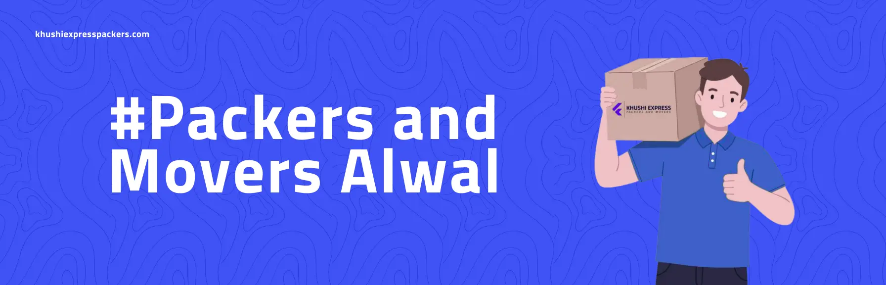 Khushi express packers and movers in alwal